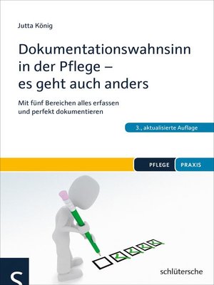 cover image of Dokumentationswahnsinn in der Pflege--es geht auch anders